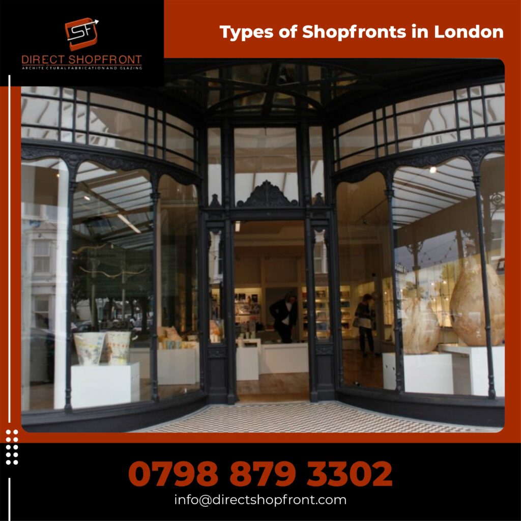 Types Of Shopfronts In London